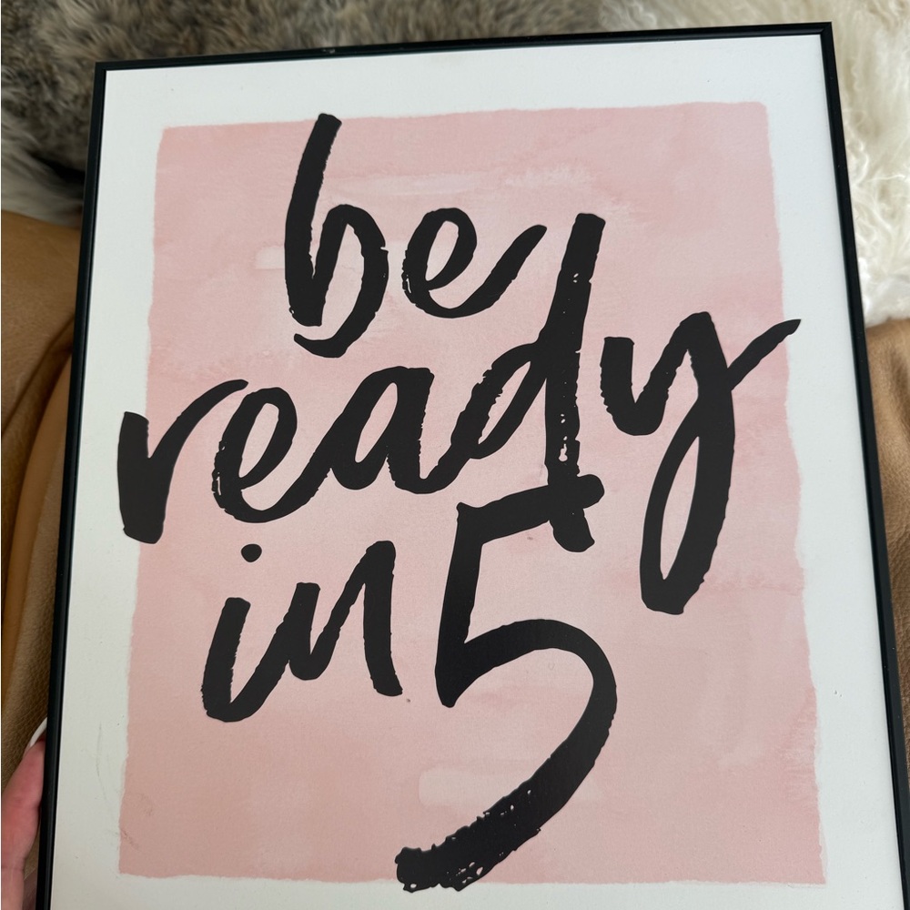 Pink and Black Wall Art - Be Ready in 5